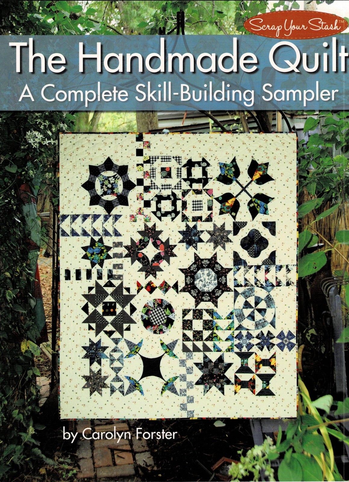 THE HANDMADE QUILT BOOK-144 PAGES-CAROLYN FORSTER