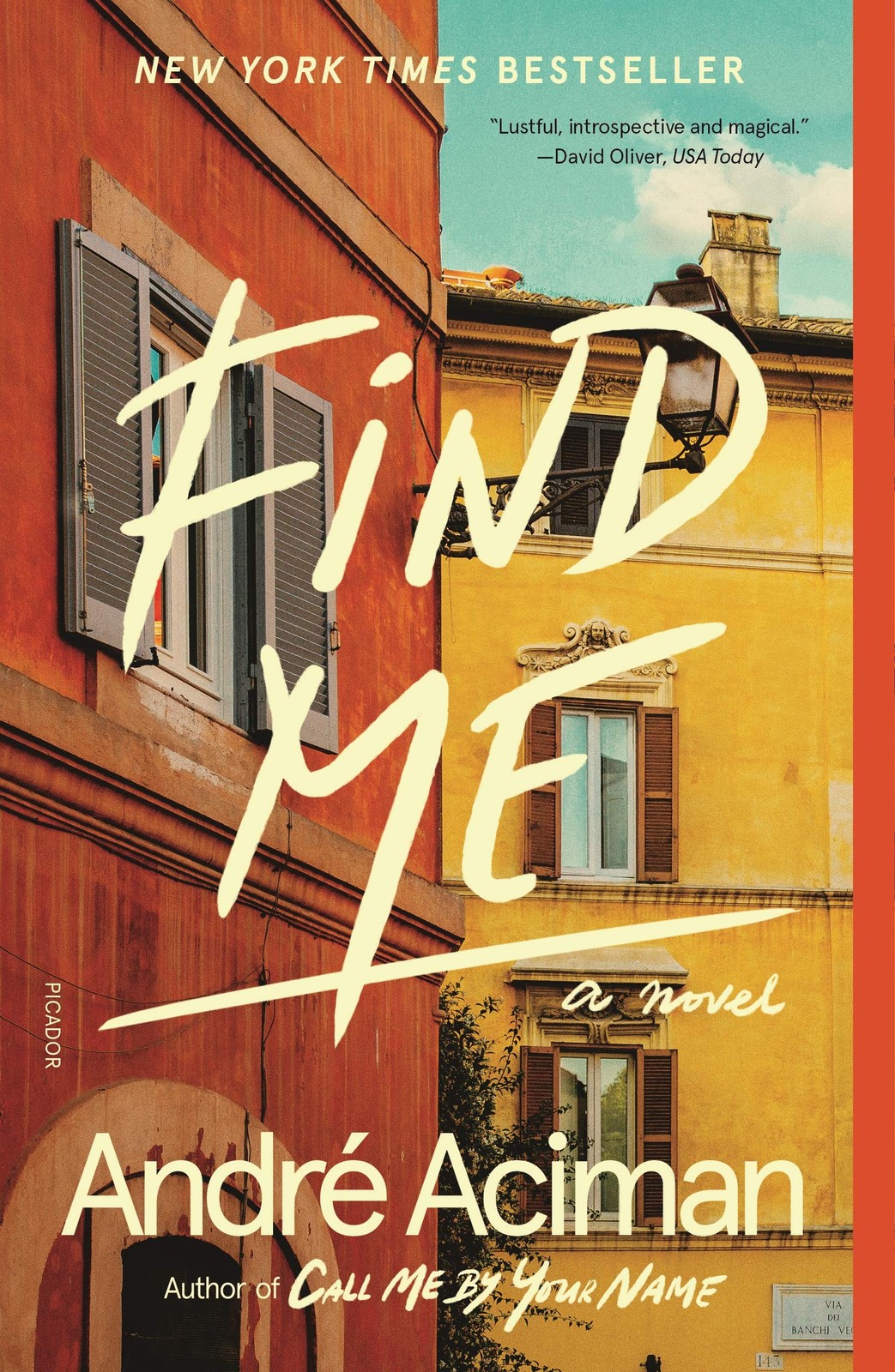 Find Me: A Novel – Aciman, André – Good – See condition notes