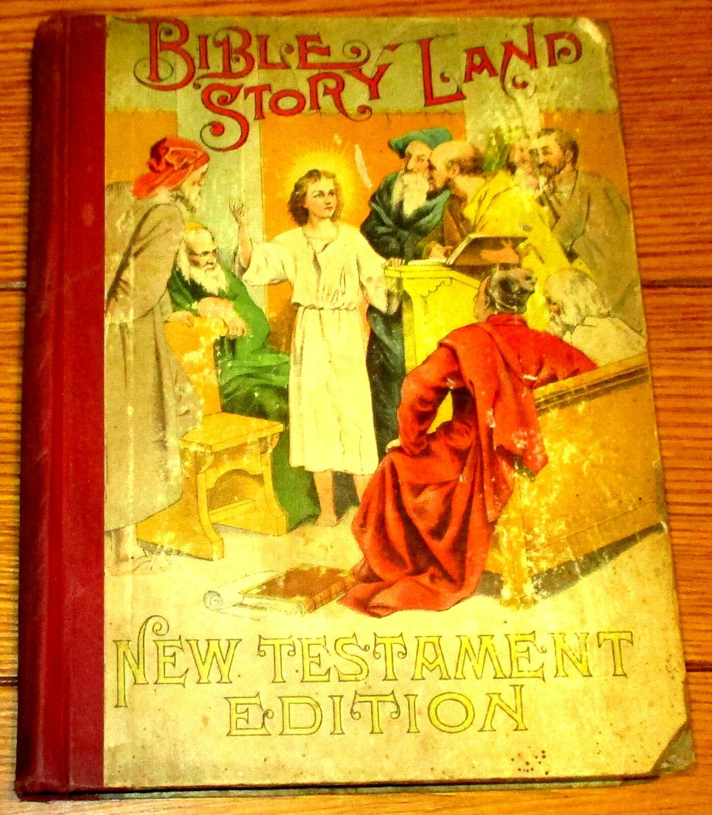 Bible Story Land New Testament Edition 1892 H/C 220 Pages RARE!!!