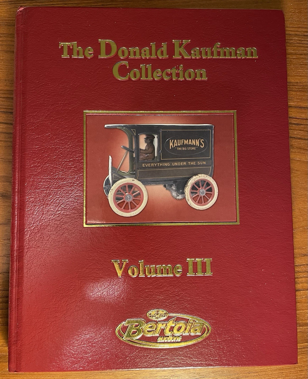 The Donald Kaufman Collection Volume III Bertoia Auctions Hardcover Catalog TOYS
