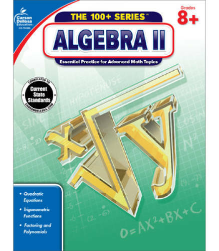 Algebra II, Grades 8 – 10 (The 100+ SeriesTM) – Paperback – GOOD