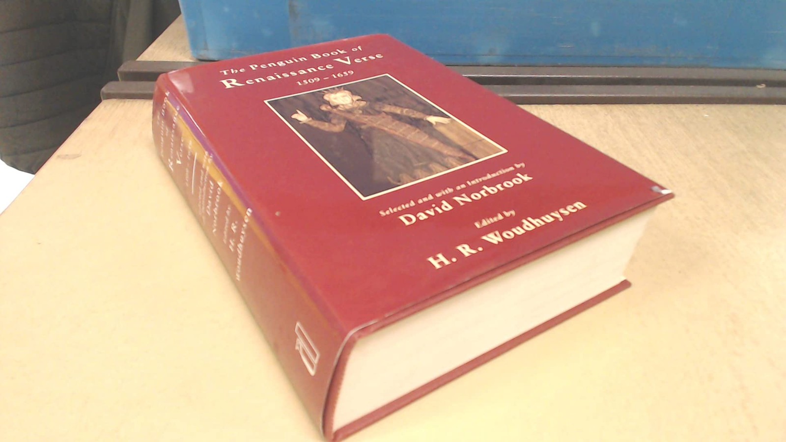 The Penguin Book of Renaissance Verse: 1509-1659 – hardcover Woudhuysen, H. …
