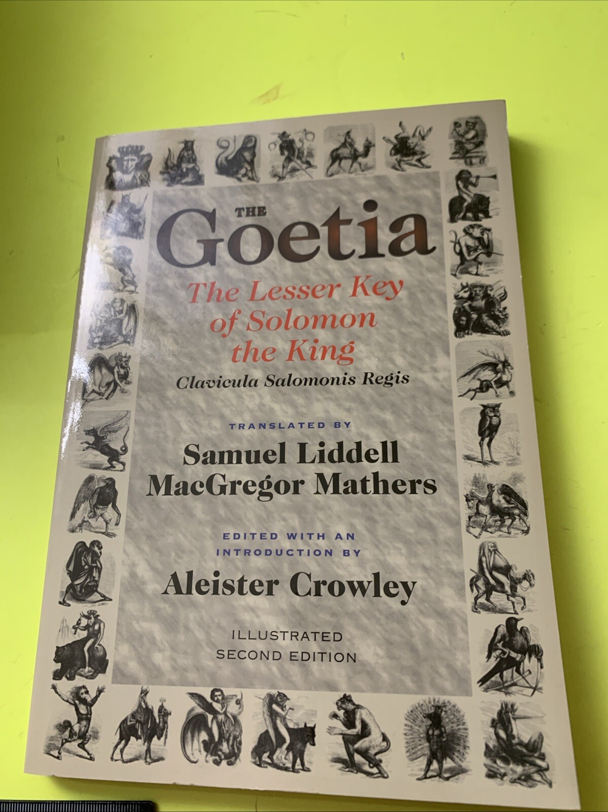 Goetia the Lesser Key of Solomon the King : Lemegeton, Book 1 Cla