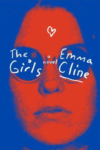 The Girls: A Novel – paperback, Emma Cline, 0735208182
