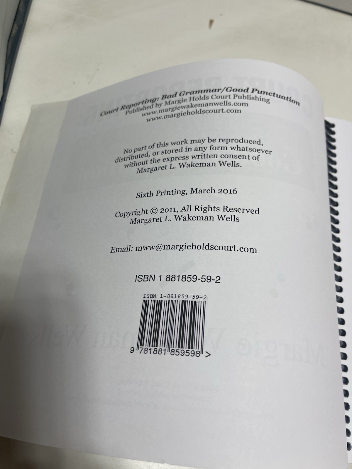 Court Reporting : Bad Grammar/Good Punctuation 6th Printing Spiral Bound PB.