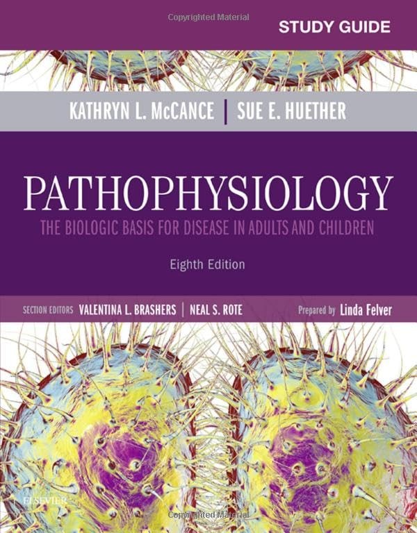 Study Guide for Pathophysiology: The Biological Basis for Disease in Adults …