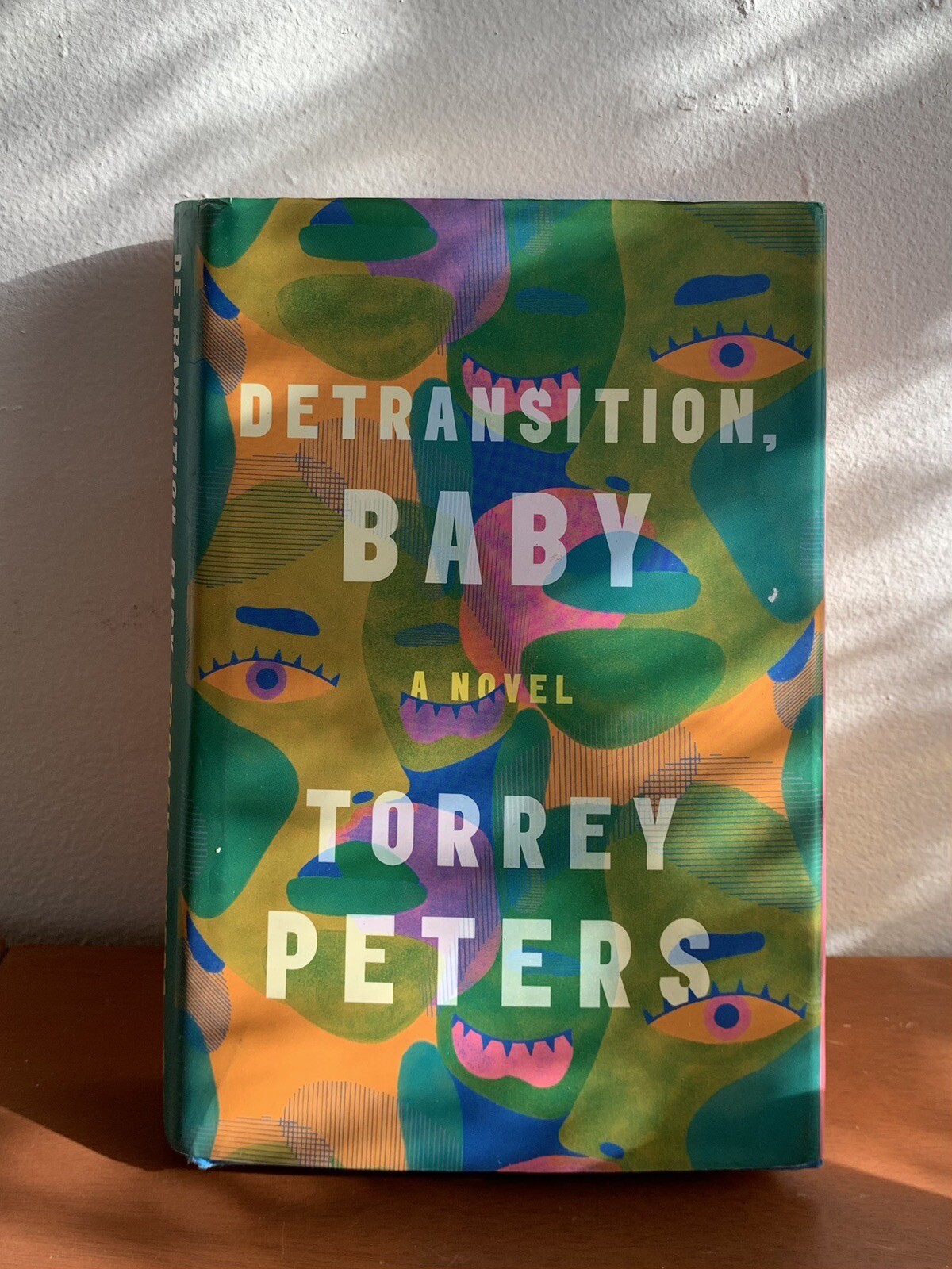 Detransition, Baby : A Novel by Torrey Peters (2021, Hardcover)