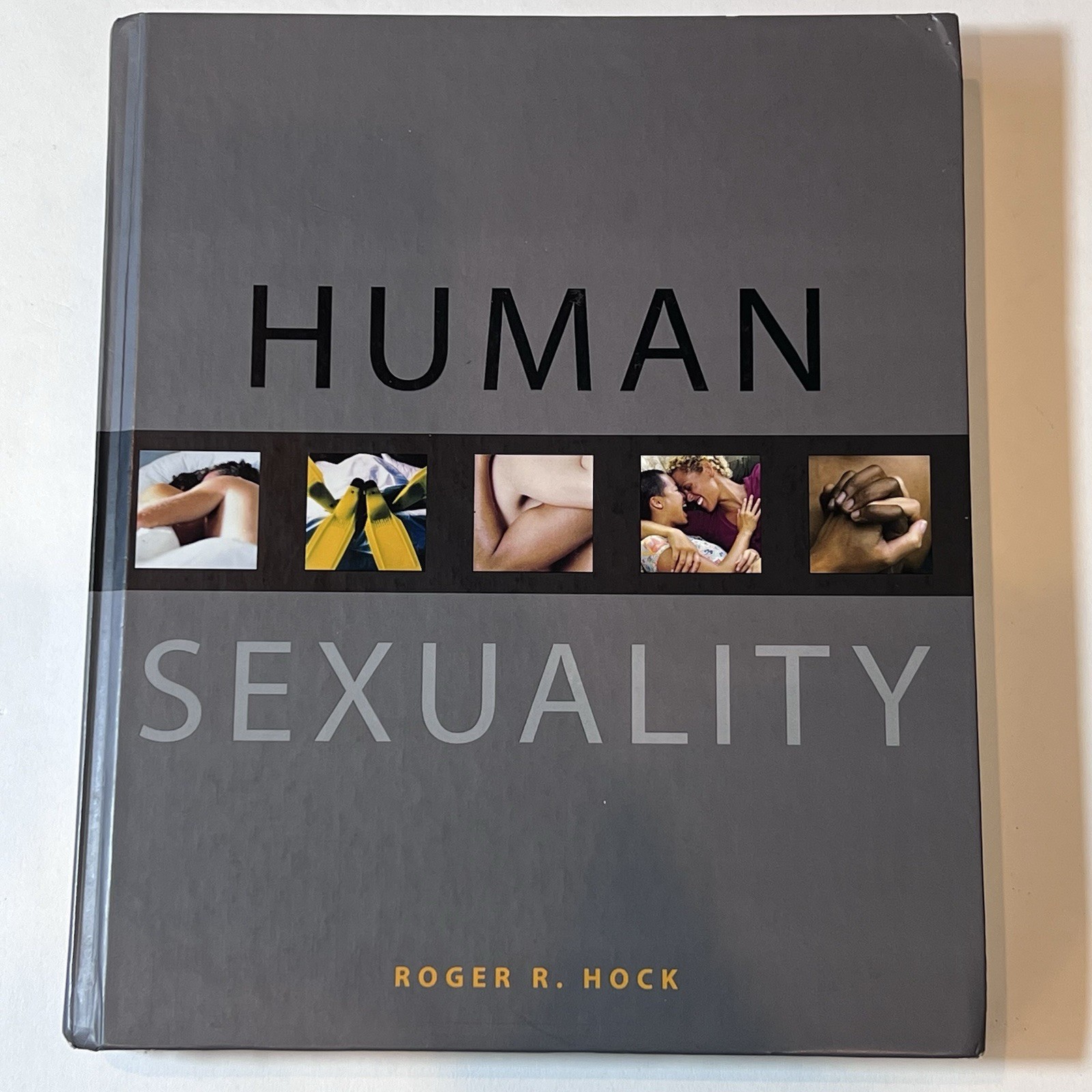 Human Sexuality Textbook Hardcover Roger R. Hock – Pearson Education