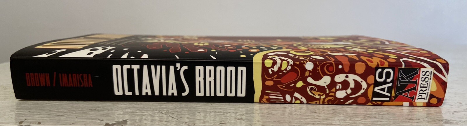 Octavia’s Brood edited by Adrienne Maree Brown and Walidah Imarisha, 2015 PB BK
