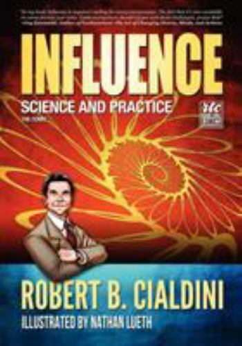 Influence – Science and Practice – The Comic – Cialdini, Robert B.,Baer, Nadja
