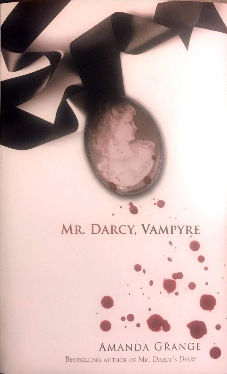 Mr. Darcy, Vampyre – Grange, Amanda – Very Good – See condition notes