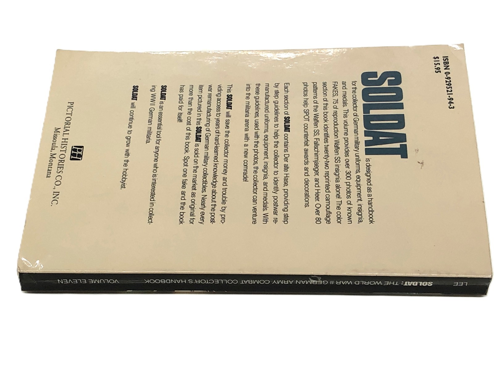 Soldat : the World War II German Army Combat Uniform Collector’s Handbook