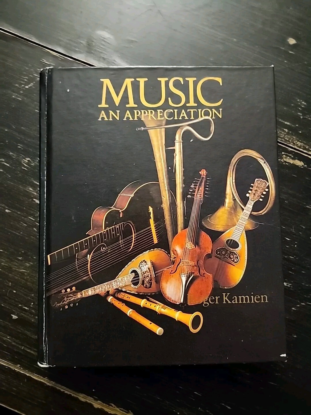 Music: An Appreciation, 3rd Edition – Hardcover by Kamien Roger