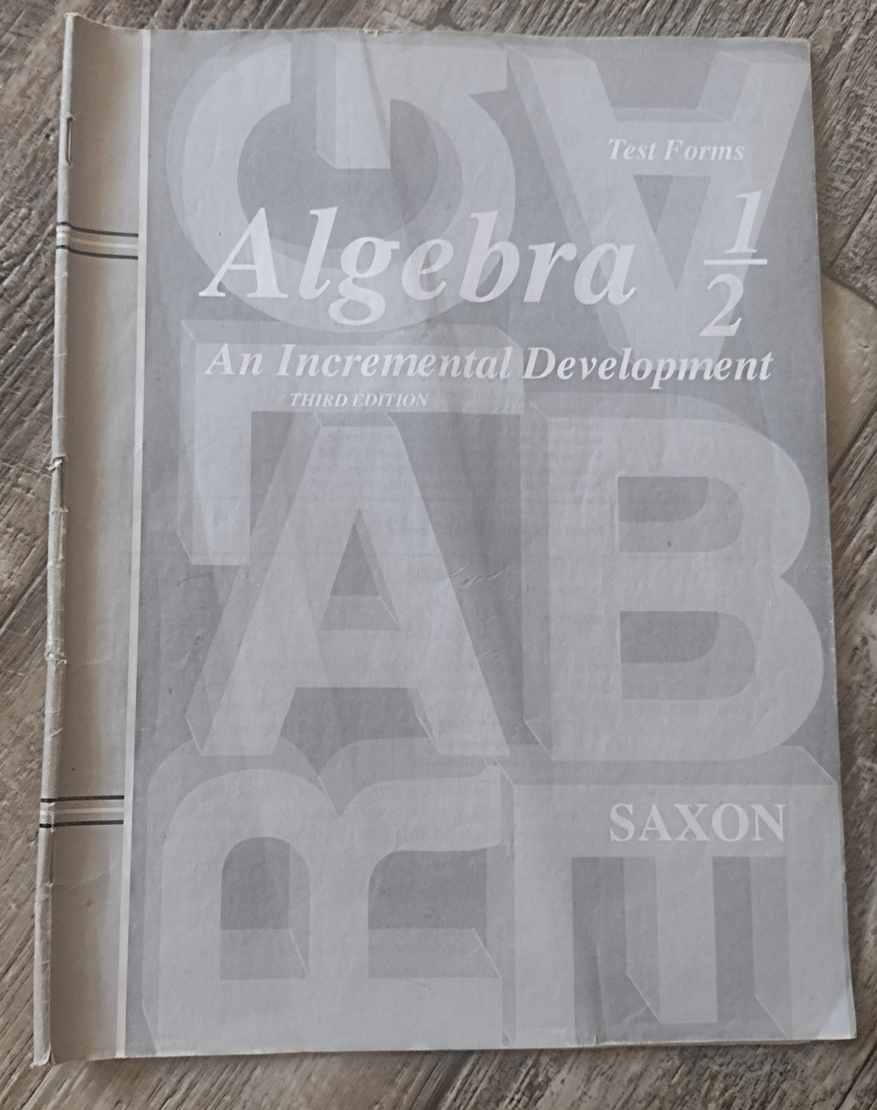 Saxon Algebra 1/2 2nd Edition Workbook &Home Study Packet +Test Forms