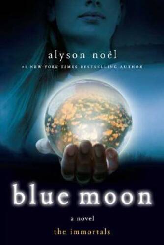 Blue Moon (The Immortals, Book 2) – Paperback By NoÃ«l, Alyson – GOOD
