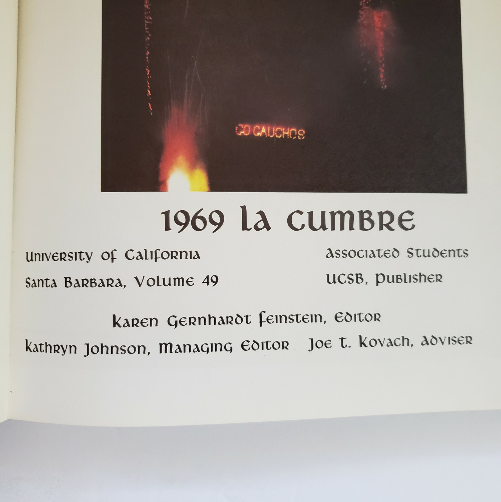 UCSB La Cumbre 1969 Yearbook Volume 49 Santa Barbara College Year Book 496 Pages
