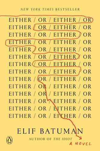 Either/Or by Elif Batuman: New