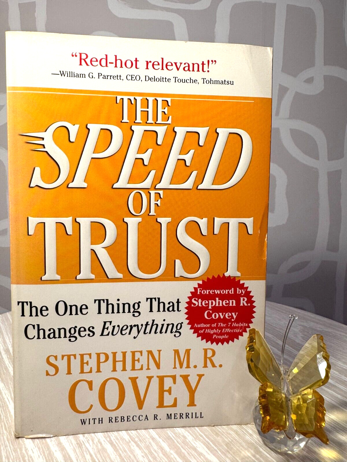 The SPEED of Trust: The One Thing That Changes Everything by Stephen M. R. Covey
