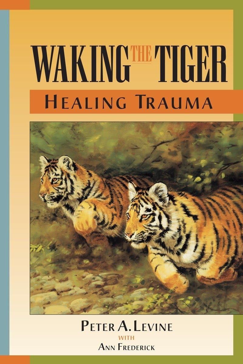 Waking the Tiger: Healing Trauma – Peter A. Levine|Ann Frederick – Good – Se…