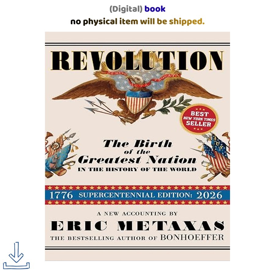 Revolution: The Birth of the Greatest Nat, Eric Metaxas 2026