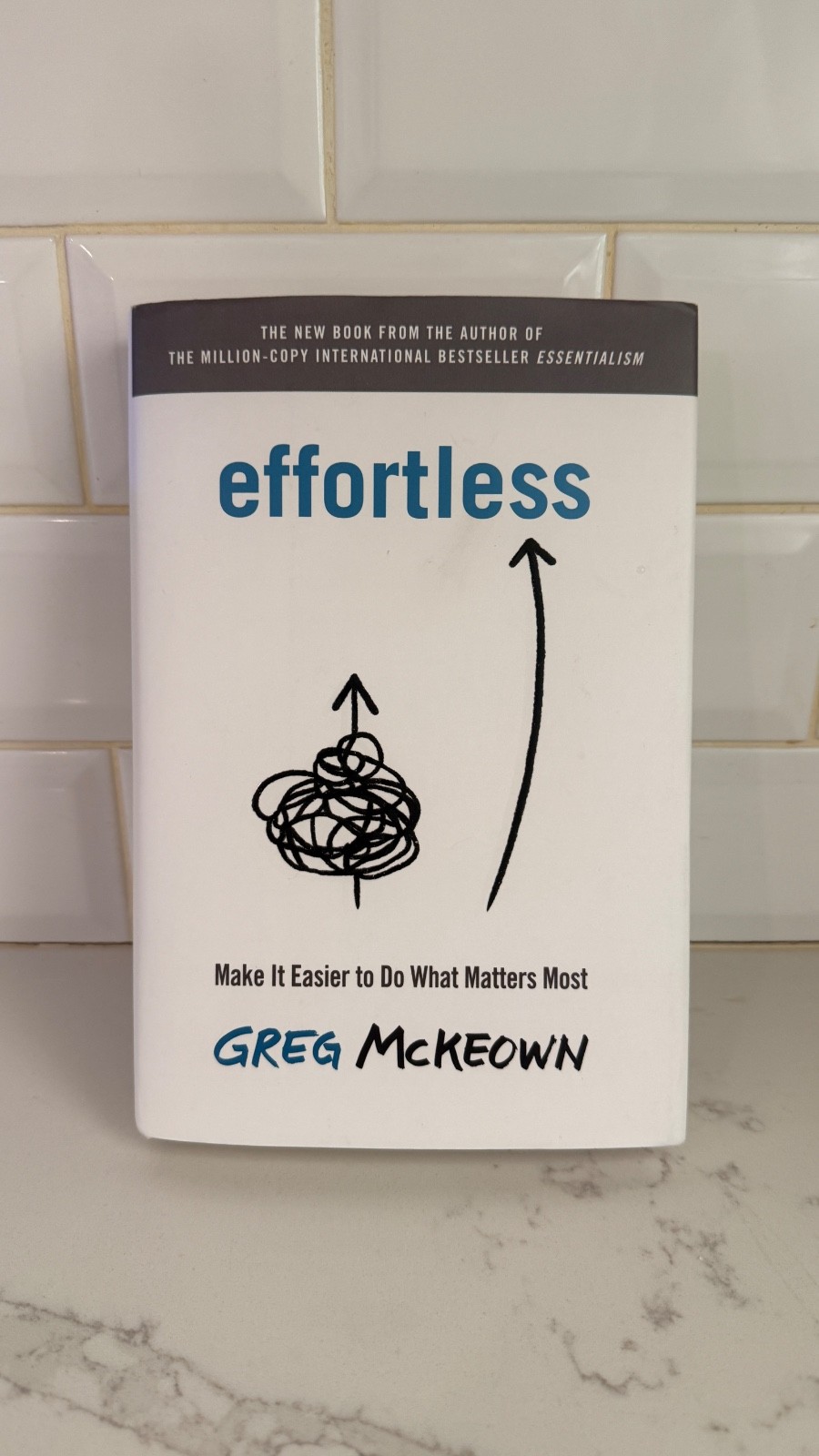 Effortless (Hardback) by Greg McKeown
