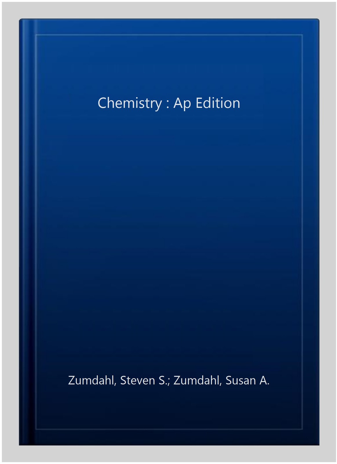 Chemistry : Ap Edition, Hardcover by Zumdahl, Steven S.; Zumdahl, Susan A., U…