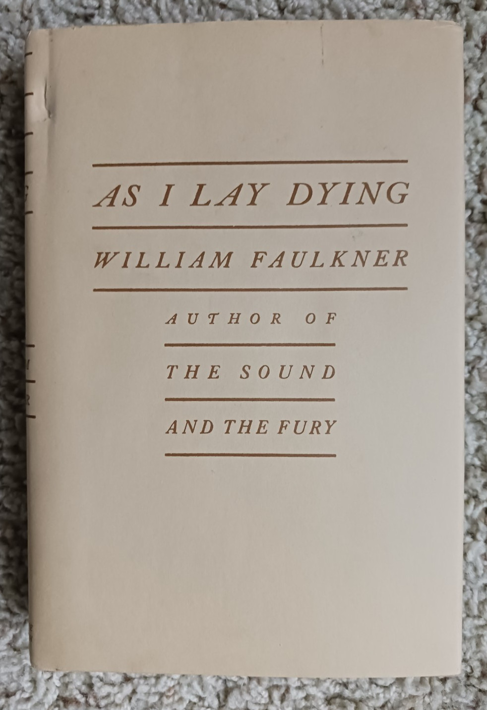 As I Lay Dying – William Faulkner/ First Edition Library Facsimile Edition HC