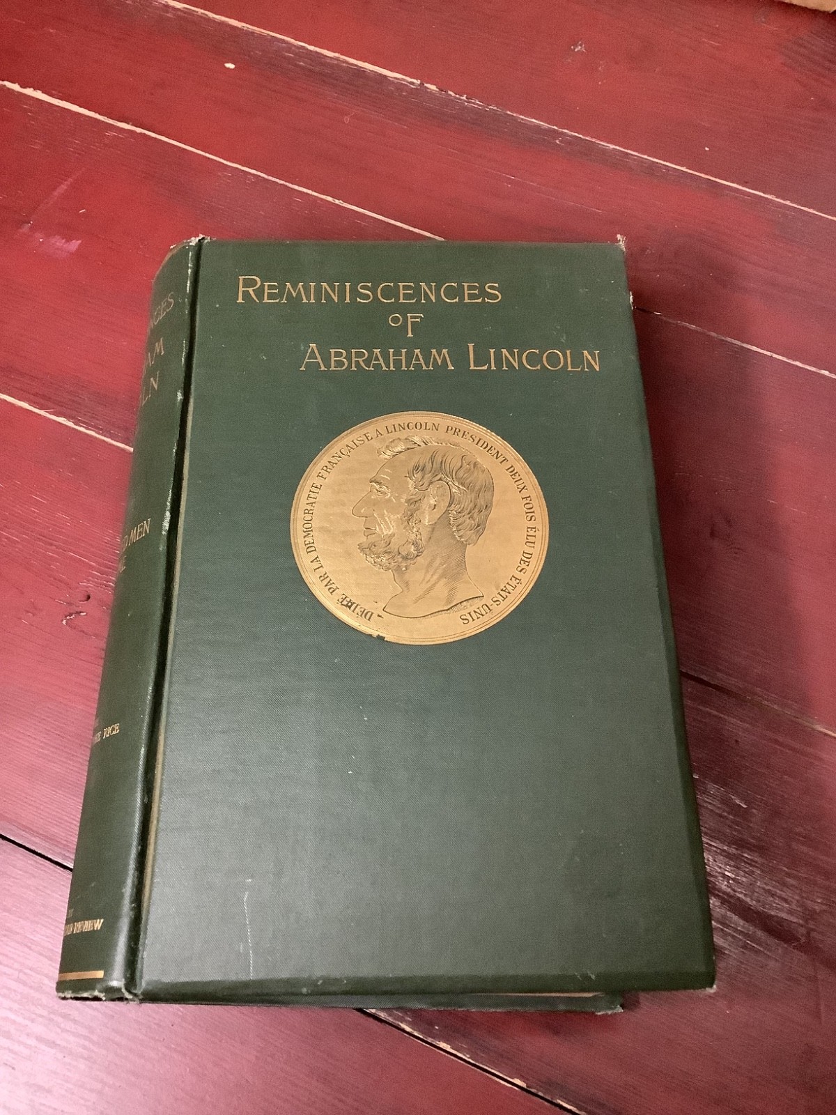 Reminiscences of Abraham Lincoln. Rice. 1888 HC, Illustrated