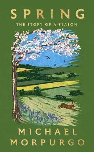 Spring – Hardcover, by Morpurgo Michael – Very Good b