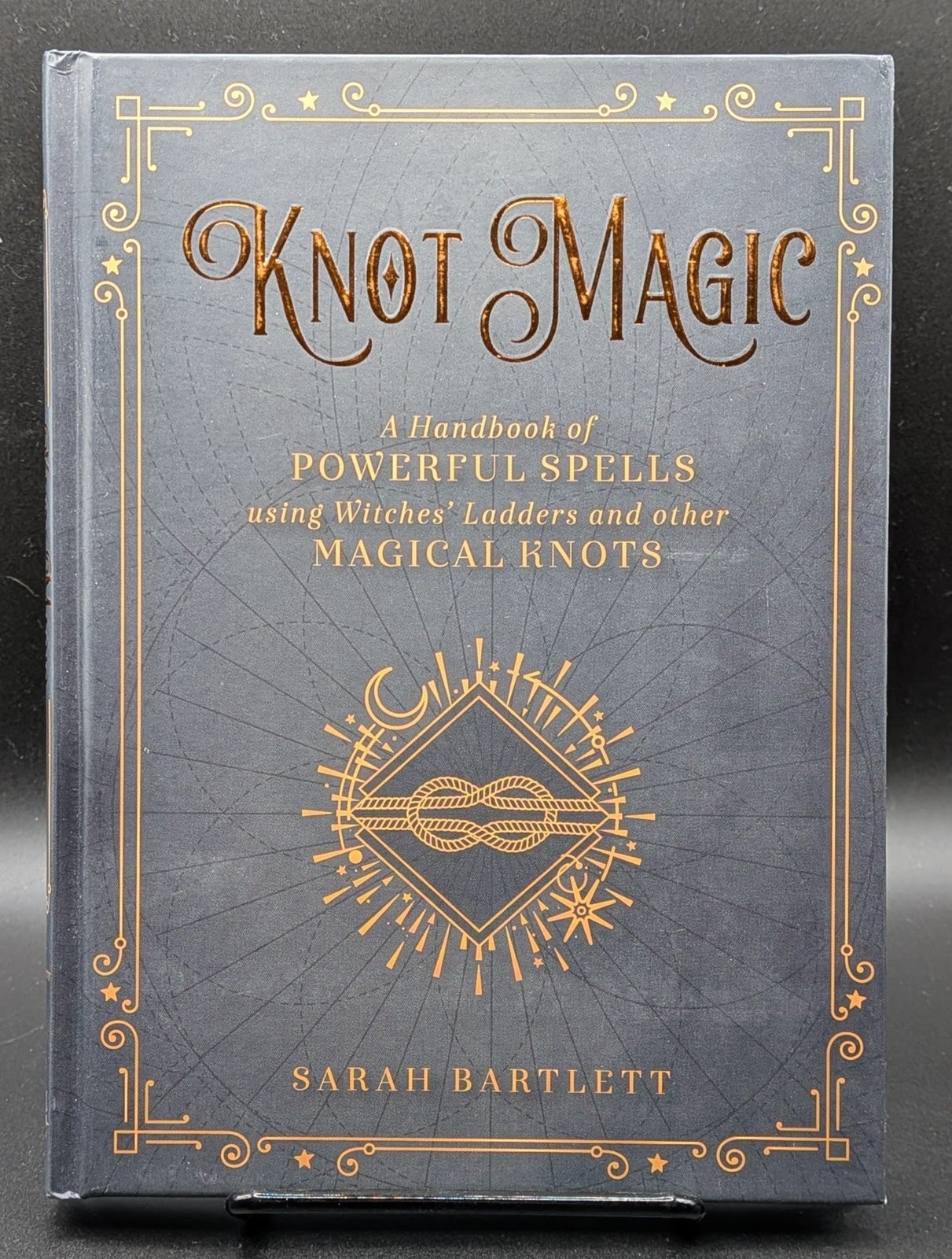 Sarah Bartlett / Knot Magic Handbook of Powerful Spells Using Witches’ 2020