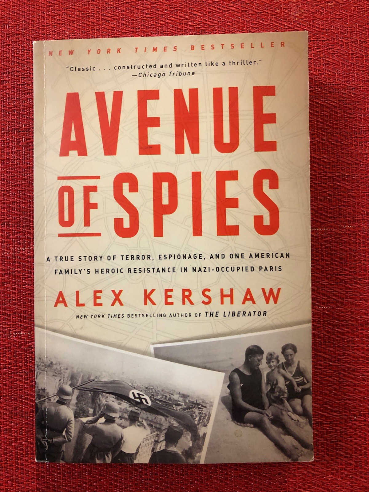 Alex Kershaw: AVENUE OF SPIES – A Story of Terror and Espionage (NEW softcover)
