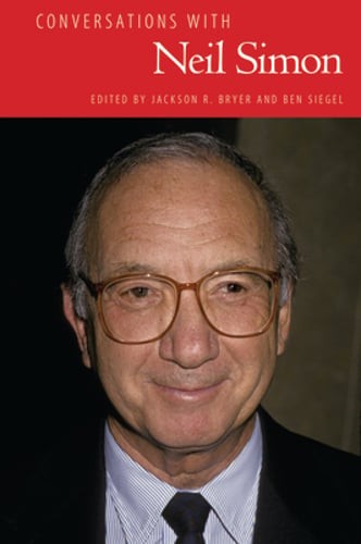 Conversations with Neil Simon by Jackson R Bryer: Used