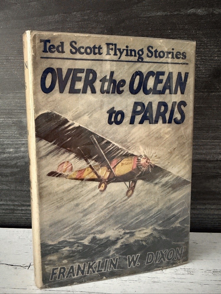 Ted Scott Flying Stories #1 Over the Ocean to Paris Lindbergh Aviation 1934 HCDJ