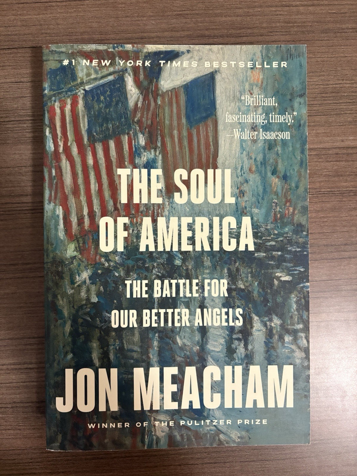 Soul of America : The Battle for Our Better Angels by Jon Meacham (2019)