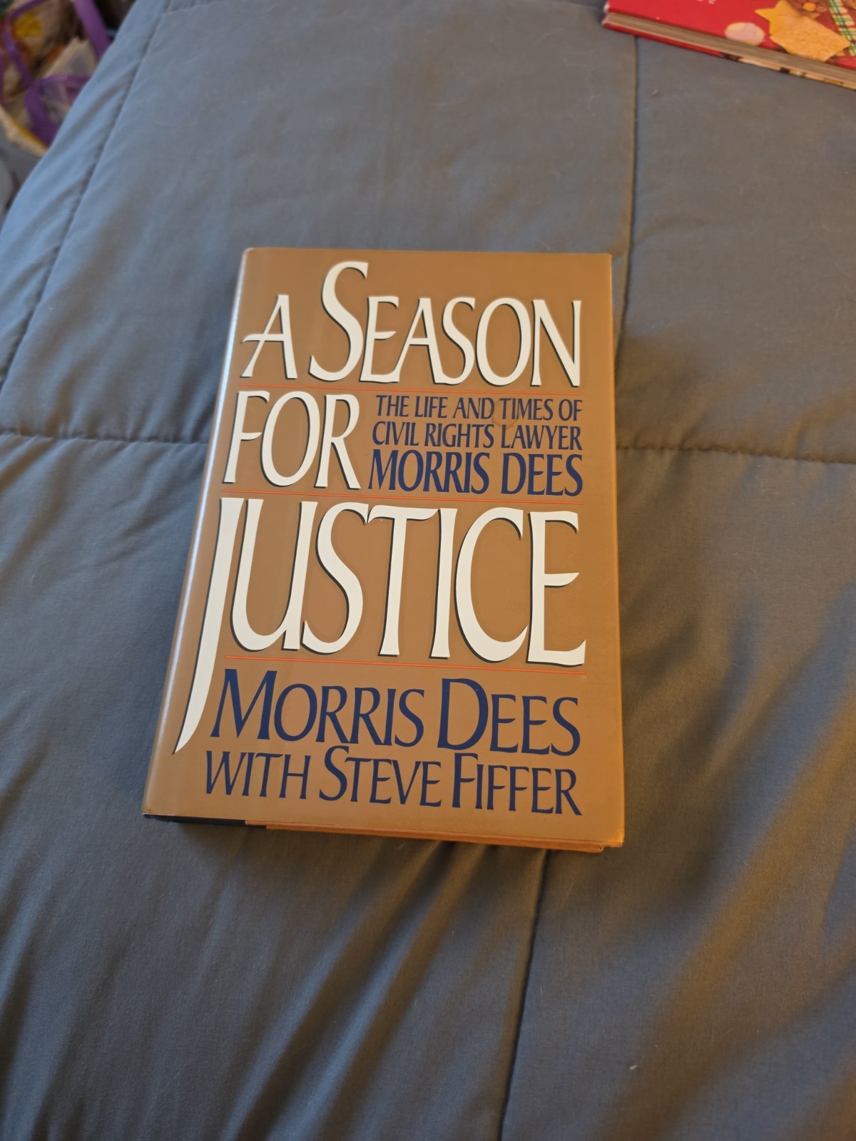 MORRIS DEES Signed Book(“A SEASON FOR JUSTICE”-1991 First Edition Hardback)