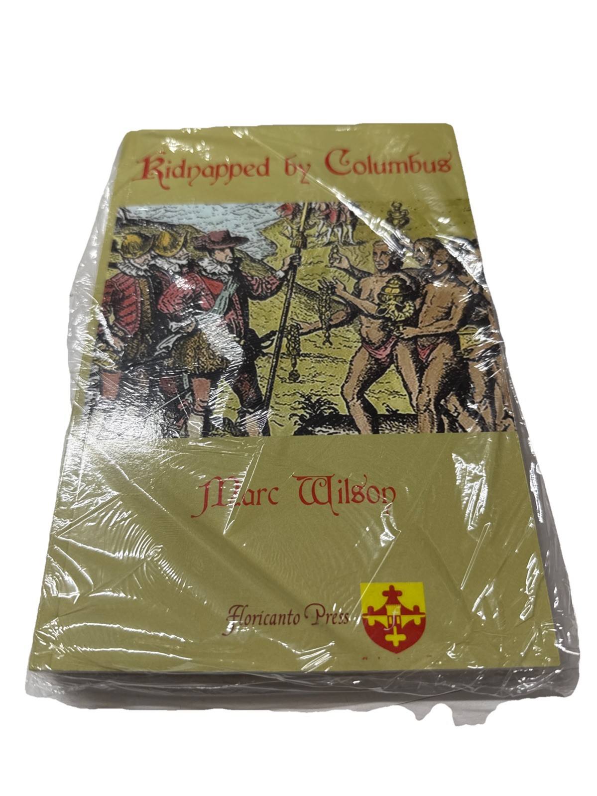 Kidnapped by Columbus by Marcus Wilson (2018, Trade Paperback)