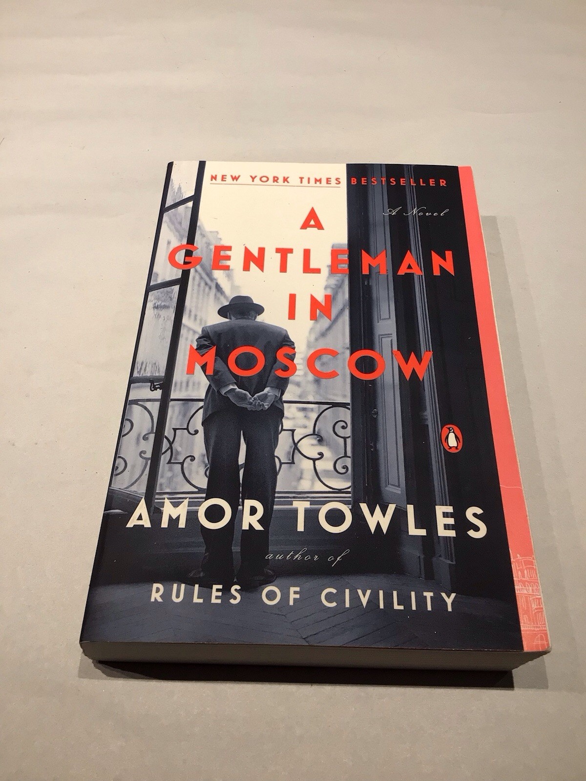 Gentleman in Moscow : A Novel by Amor Towles (2019, Trade Paperback)