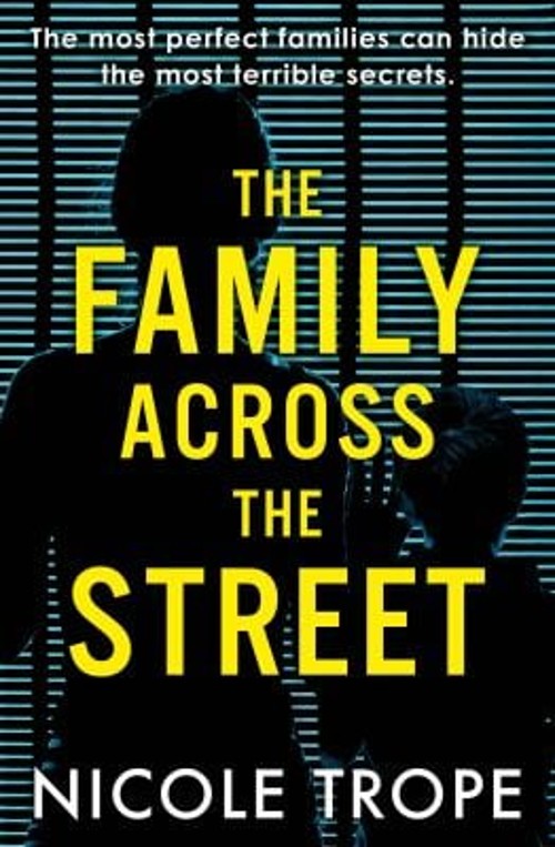 The Family Across the Street Paperback Nicole Trope