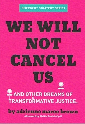 adrienne maree brown We Will Not Cancel Us (Paperback)