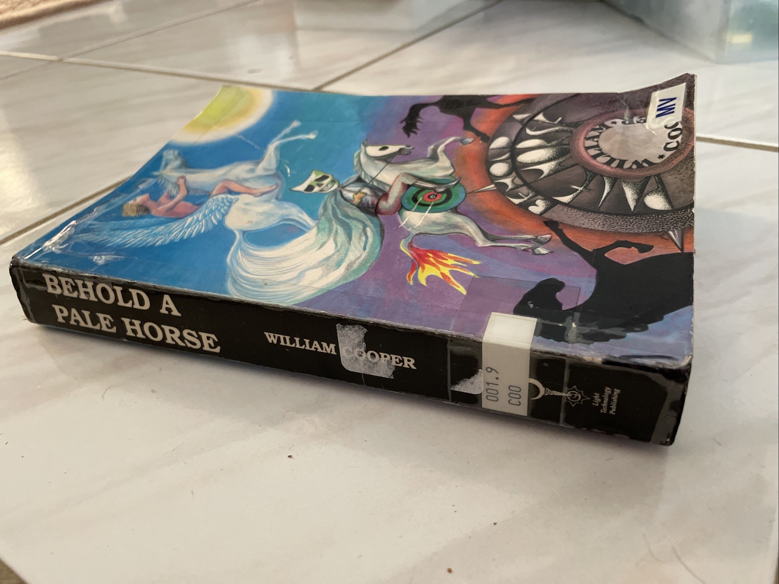 Behold a Pale Horse William Cooper UNREVISED 500p 1st 1991 Protocols of Z NO UPC