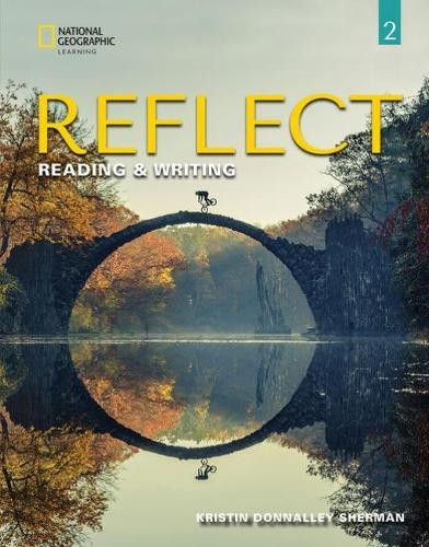 Reflect Reading & Writing 2, Sherman, Kristin