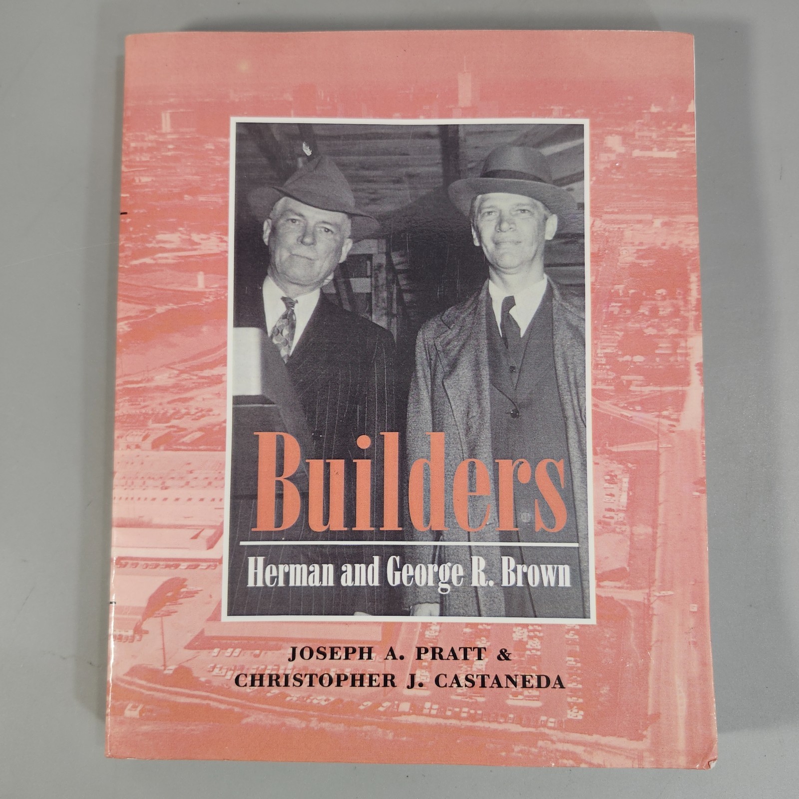 Builders Herman George R Brown Bio Book Philanthropy Business Houston TX History