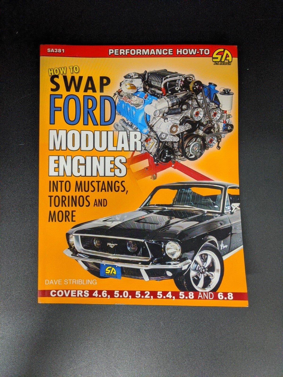 SA381 How to Swap Ford Modular Engines into Mustangs, Torinos and More 4.6L 5.4L