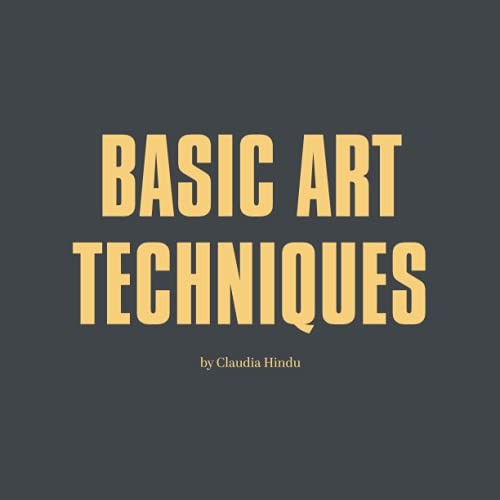Basic Art Techniques – GOOD