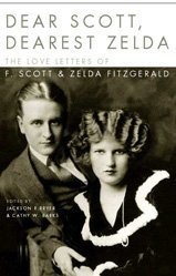 Dear Scott,Dearest Zelda By Jackson R Bryer. 9780747560333