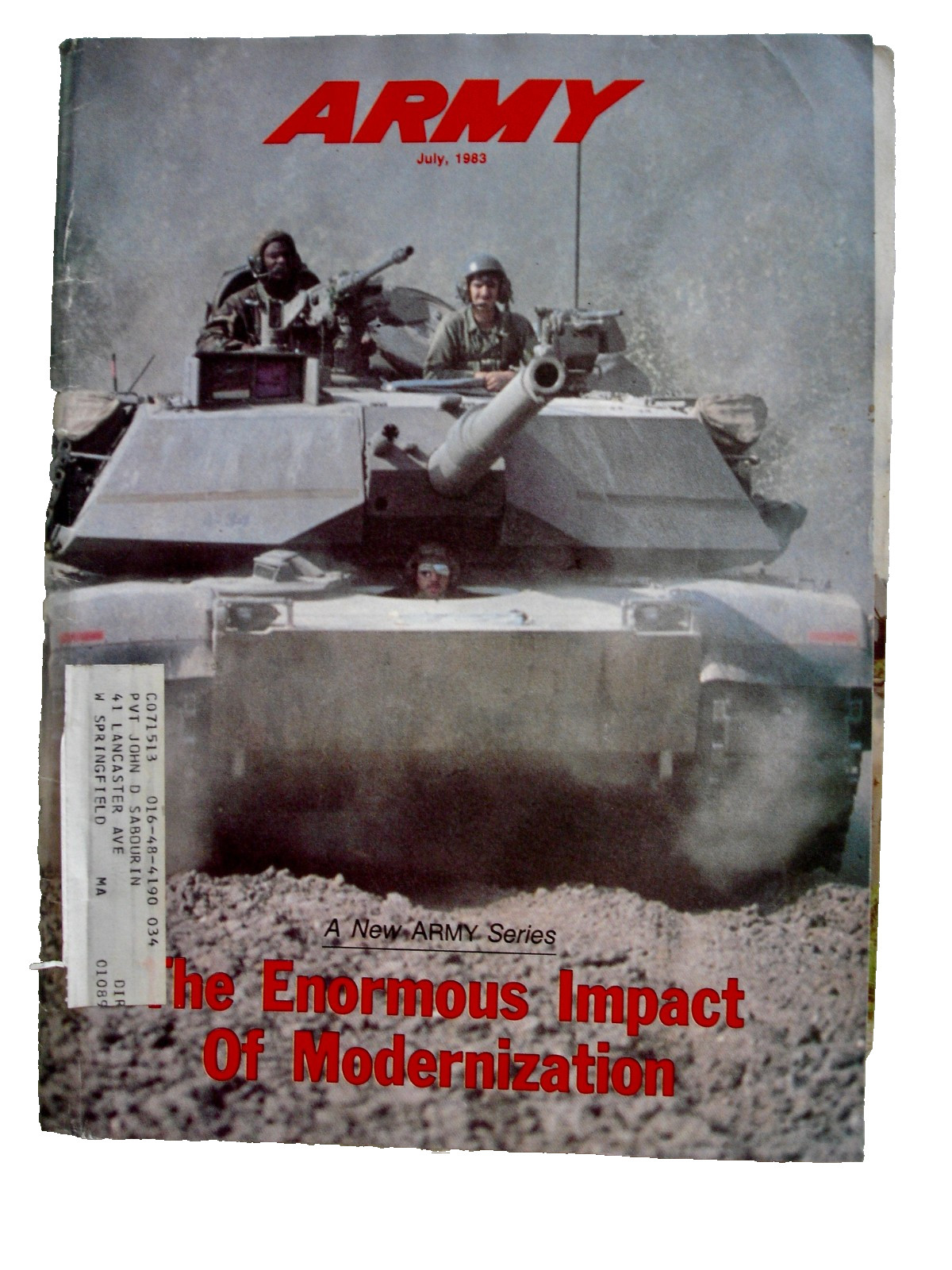 ARMY Magazine July 1983 The Enormous Impact Of Modernization , 80 Pages
