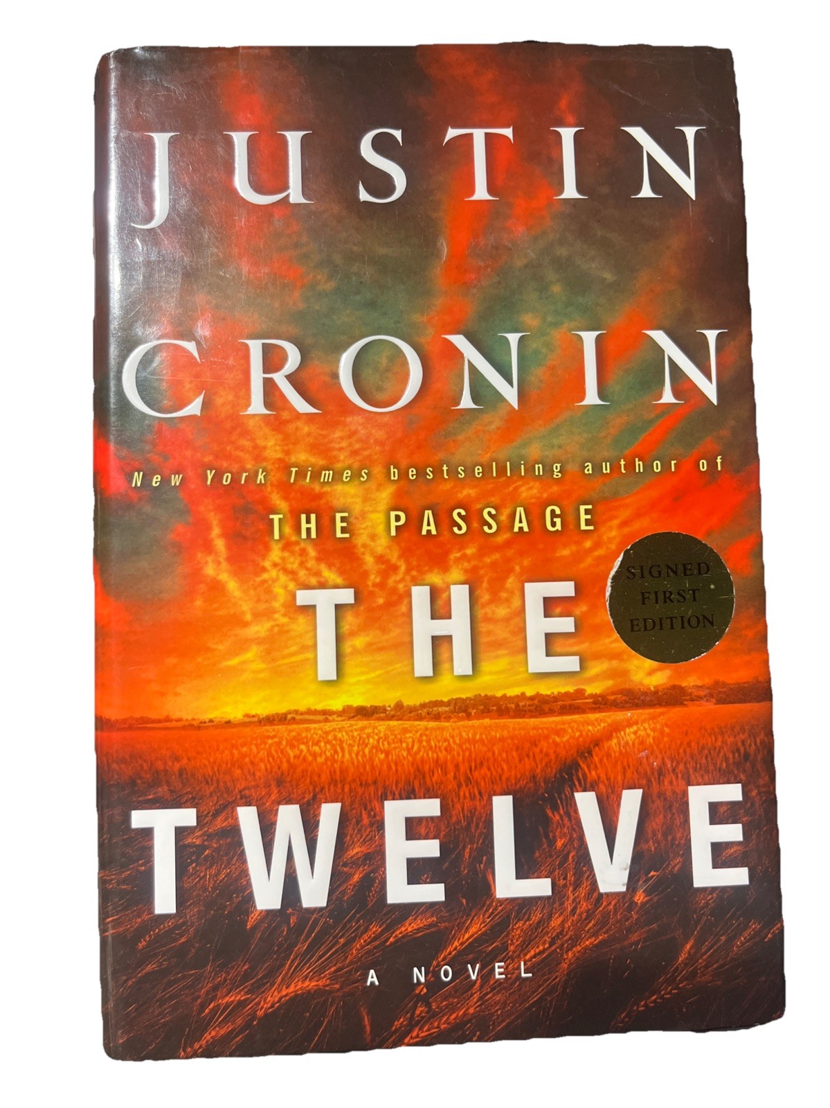 The Twelve SIGNED by Justin Cronin 1st/1st Ed. 1st Print HC DJ Dystopian Horror