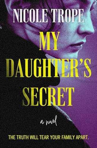My Daughter’s Secret – Paperback, by Trope Nicole – Very Good