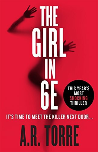 The Girl in 6E by A. R. Torre Book The Fast Free Shipping