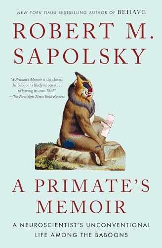 A Primate’s Memoir: A – Paperback, by Sapolsky Robert M. – Very Good